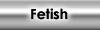 Fetish